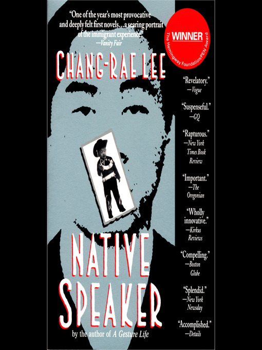 Title details for Native Speaker by Chang-rae Lee - Available